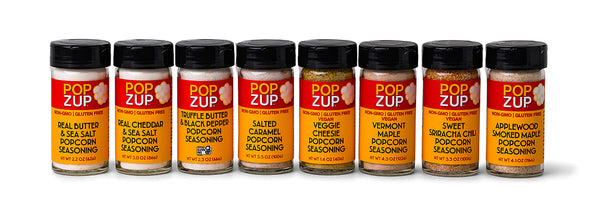 Popzup Complete Seasoning Line. Real Butter & Sea Salt, Real Cheddar & Sea Salt, Truffle Butter, Salted Caramel, Veggie Cheesie, Vermont Maple, Sweet Sriracha Chili and Applewood Smoked Maple Popcorn Seasonings